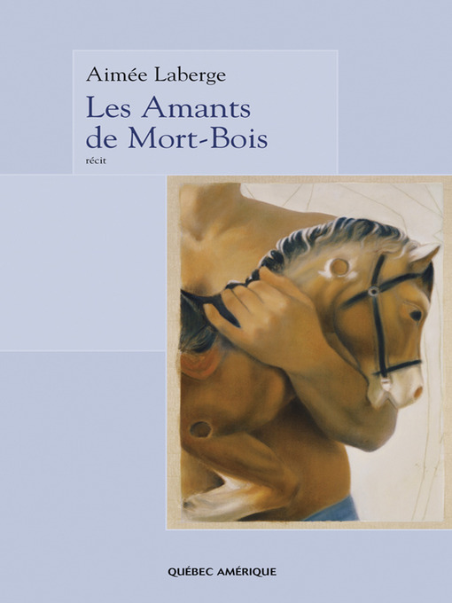 Title details for Les Amants de Mort-Bois by Aimée Laberge - Available